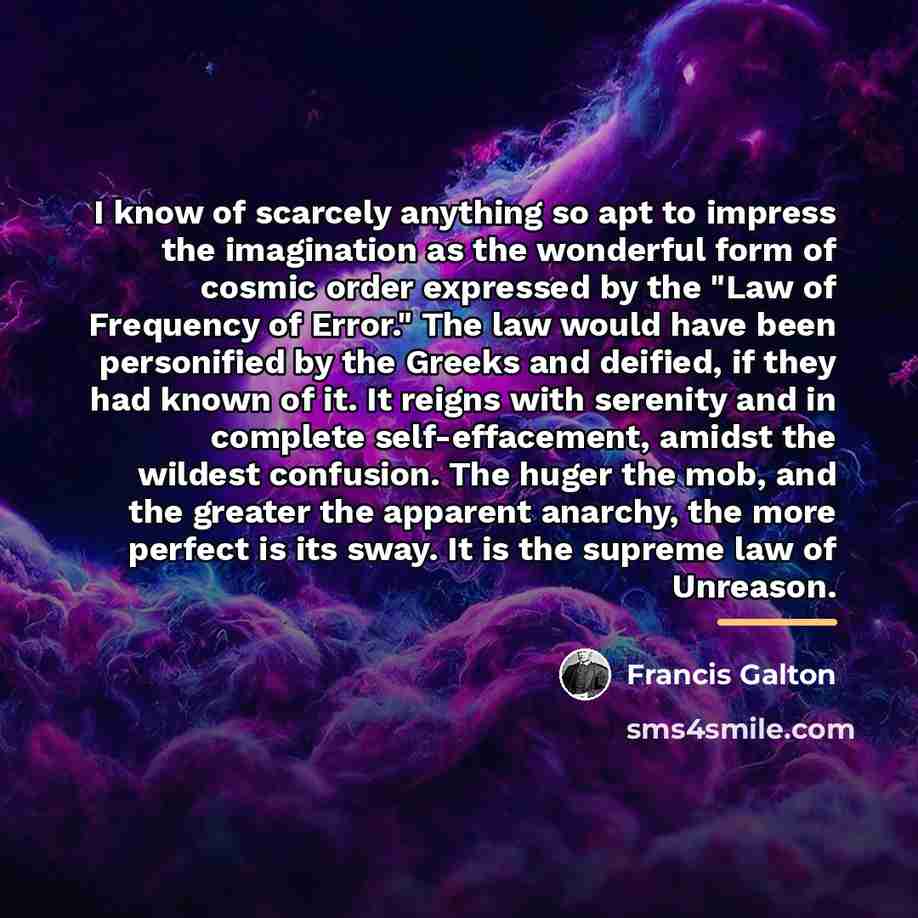“I know of scarcely anything so apt to impress the…” quote by Francis Galton