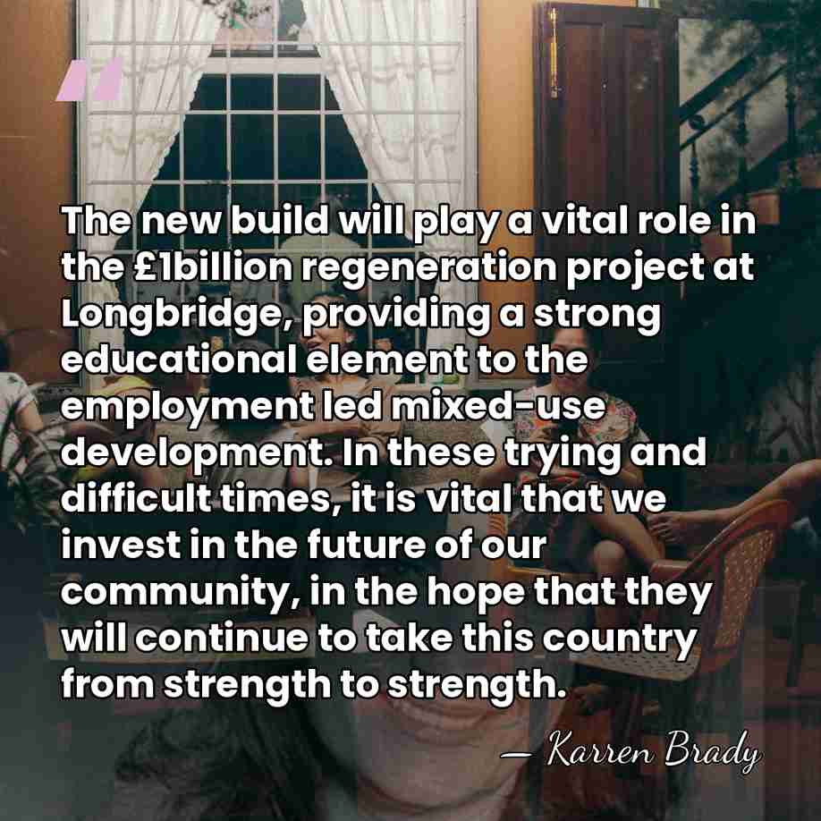 The new build will play a vital role in the £1billion regeneration&hellip; - Karren Brady