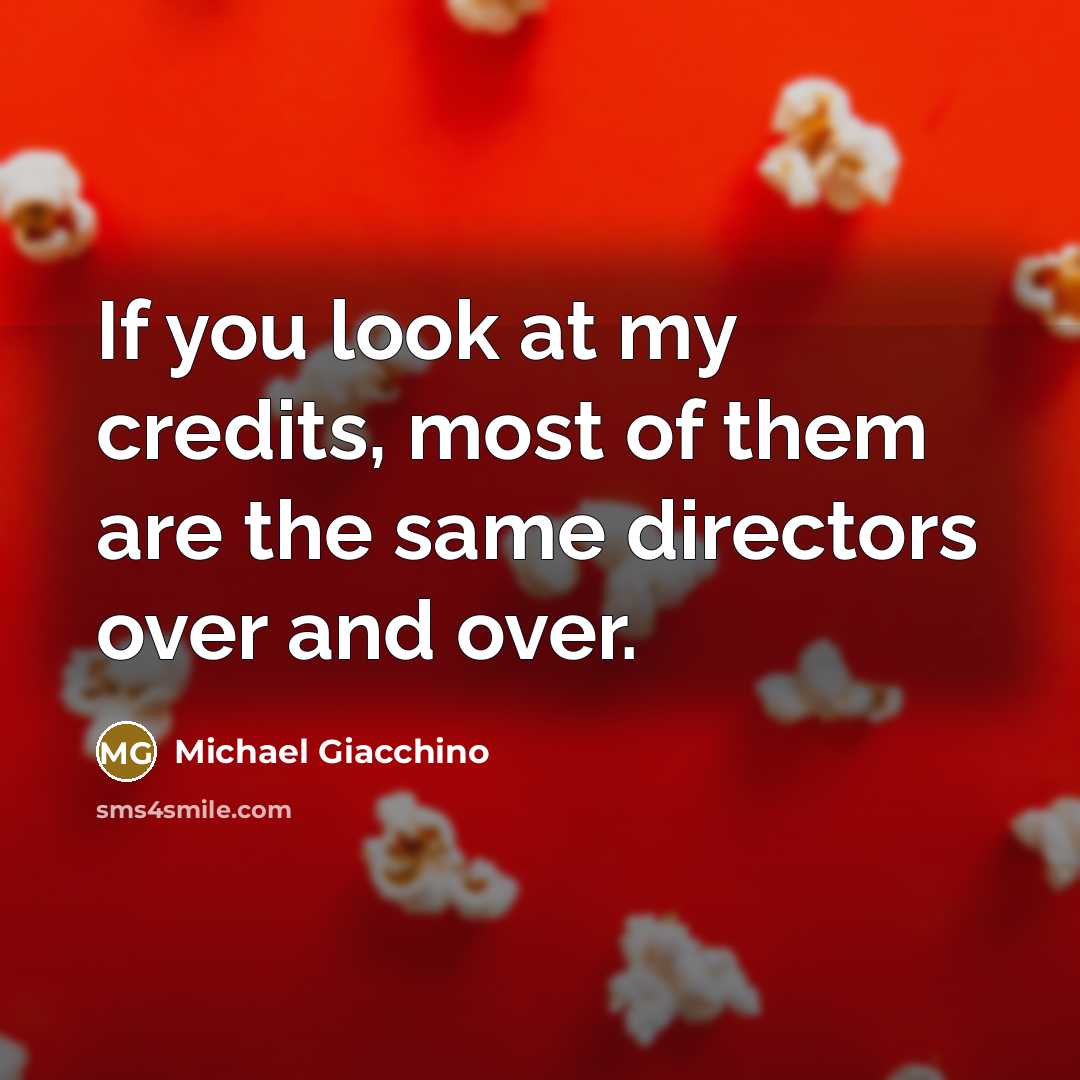 “If you look at my credits, most of them are…” quote by Michael Giacchino