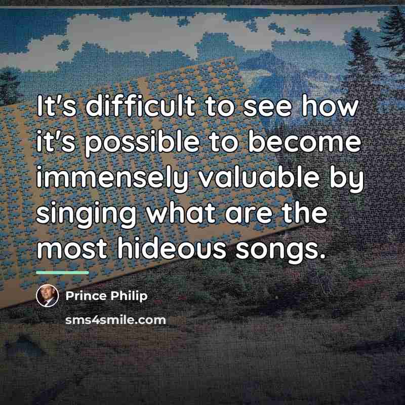 “It's difficult to see how it's possible to become immensely…” quote by Prince Philip