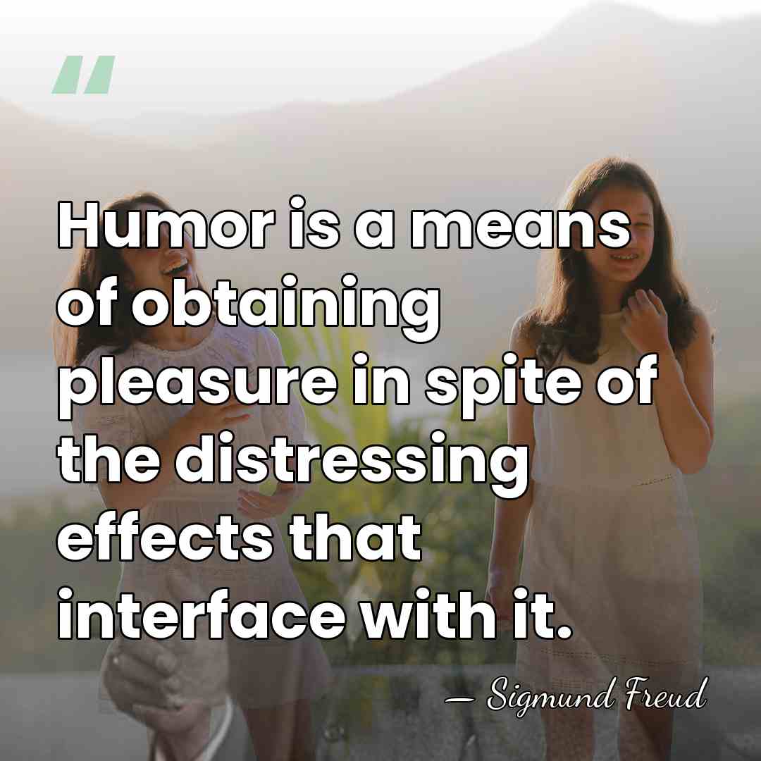Humor is a means of obtaining pleasure in spite of the distressing&hellip; - Sigmund Freud