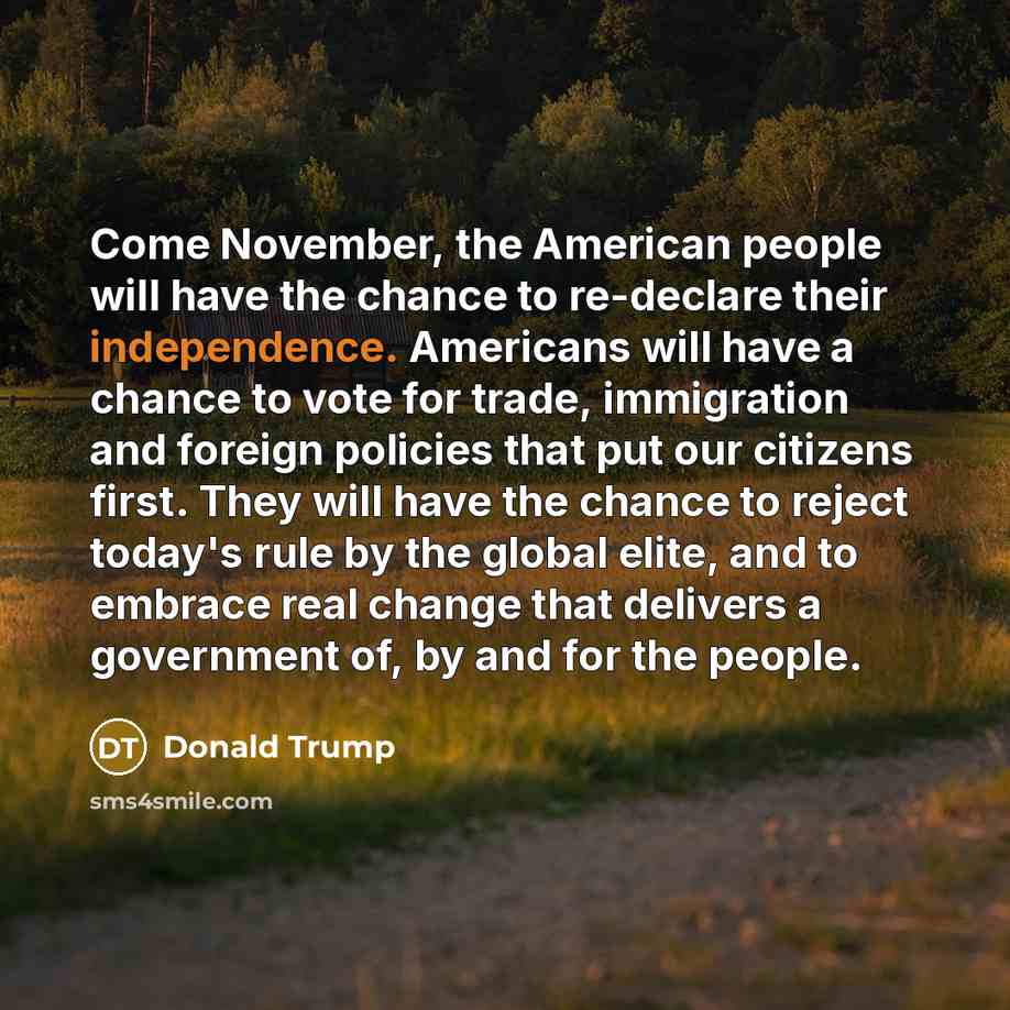“Come November, the American people will have the chance to…” quote by Donald Trump