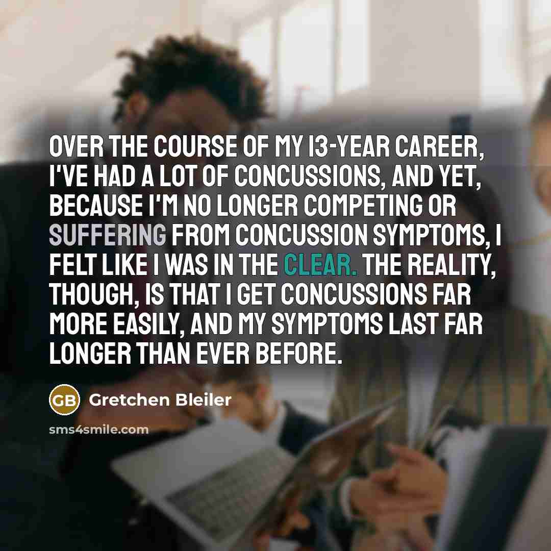 “Over the course of my 13-year career, I've had a…” quote by Gretchen Bleiler