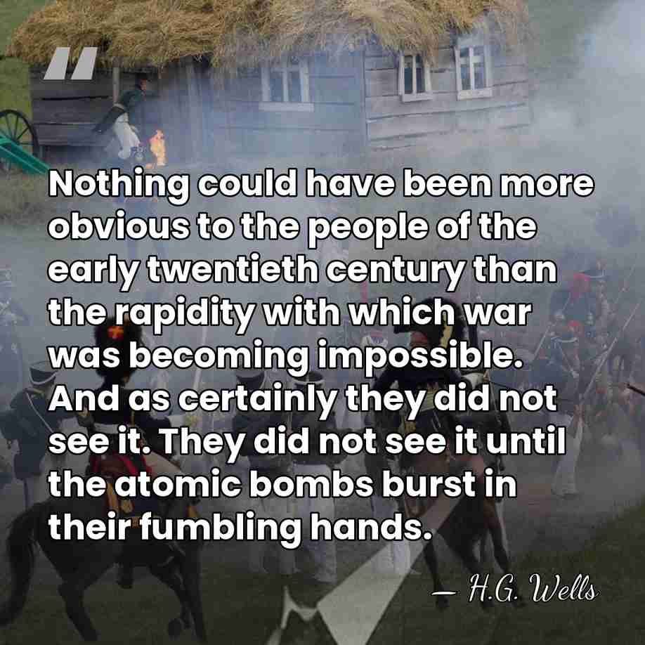 Nothing could have been more obvious to the people of the early&hellip; - H.G. Wells