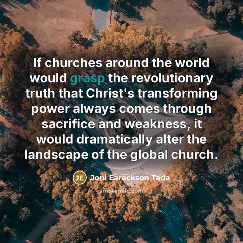 “If churches around the world would grasp the revolutionary truth…” quote by Joni Eareckson Tada