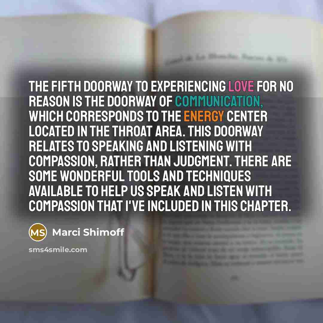“The fifth doorway to experiencing Love for No Reason is…” quote by Marci Shimoff