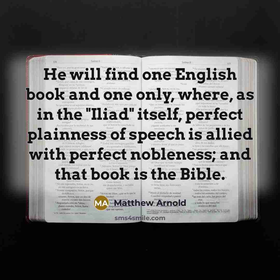 “He will find one English book and one only, where,…” quote by Matthew Arnold