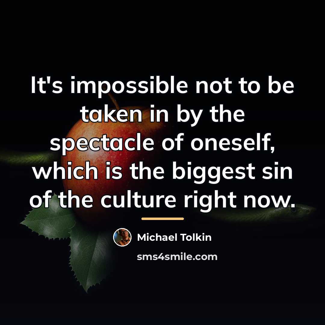 “It's impossible not to be taken in by the spectacle…” quote by Michael Tolkin