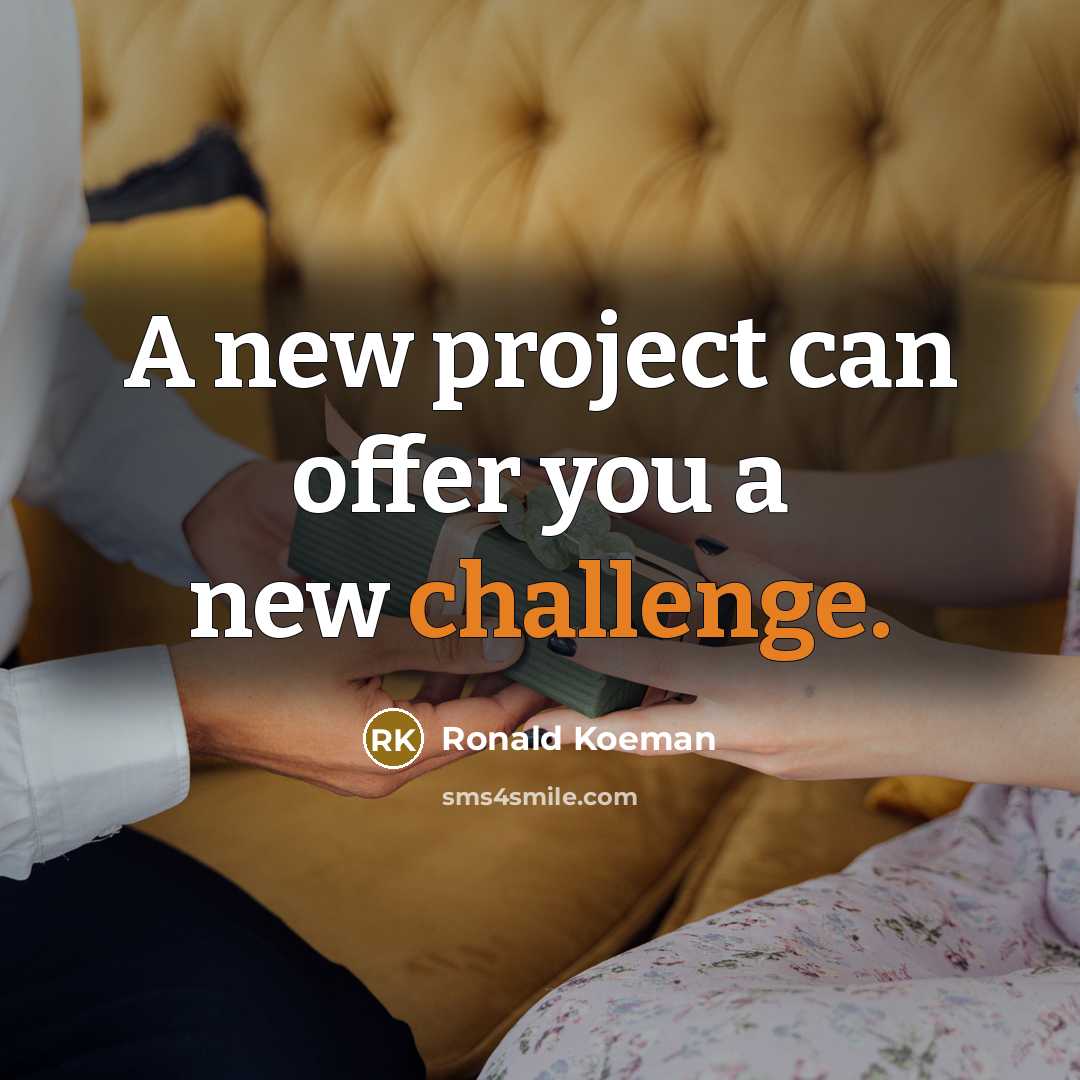 “A new project can offer you a new challenge.” quote by Ronald Koeman
