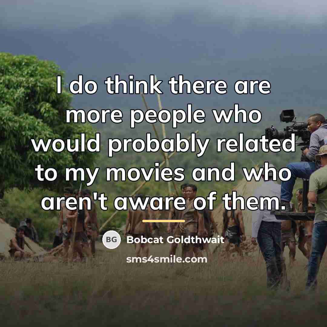 “I do think there are more people who would probably…” quote by Bobcat Goldthwait