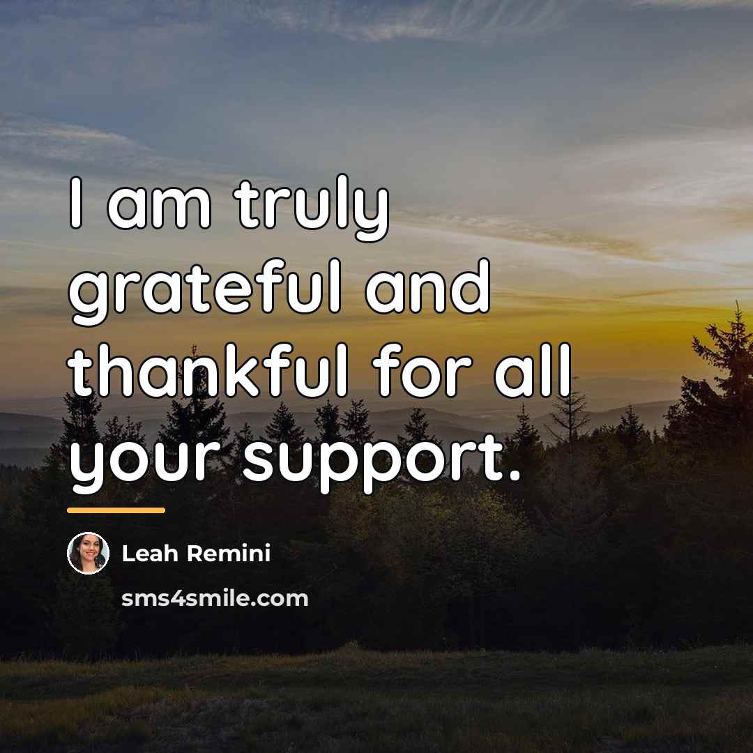 “I am truly grateful and thankful for all your support.…” quote by Leah Remini