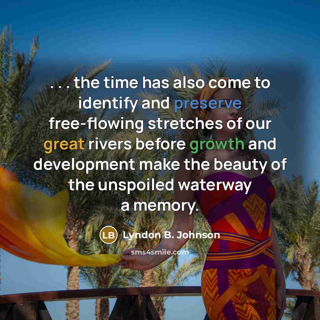 “. . . the time has also come to identify…” quote by Lyndon B. Johnson