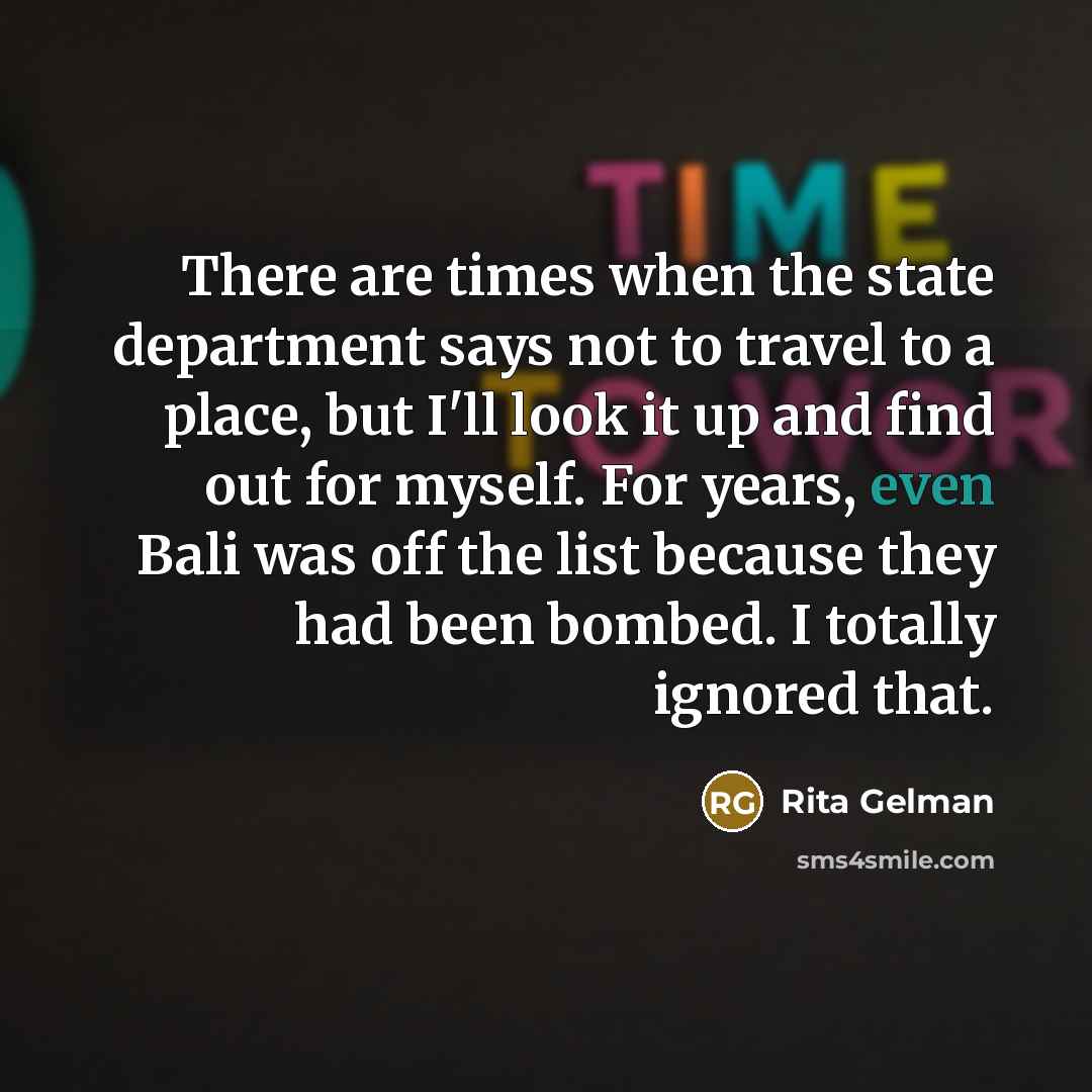 “There are times when the state department says not to…” quote by Rita Gelman
