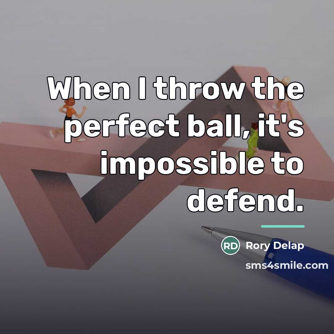 “When I throw the perfect ball, it's impossible to defend.…” quote by Rory Delap