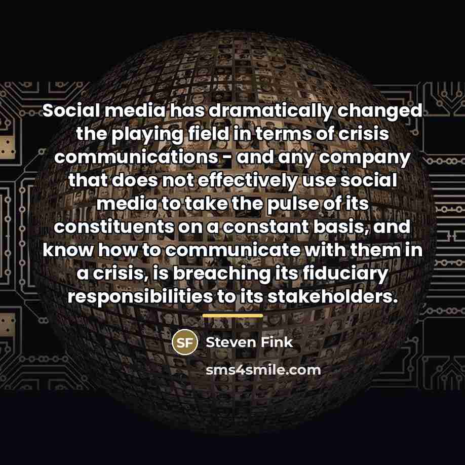 “Social media has dramatically changed the playing field in terms…” quote by Steven Fink
