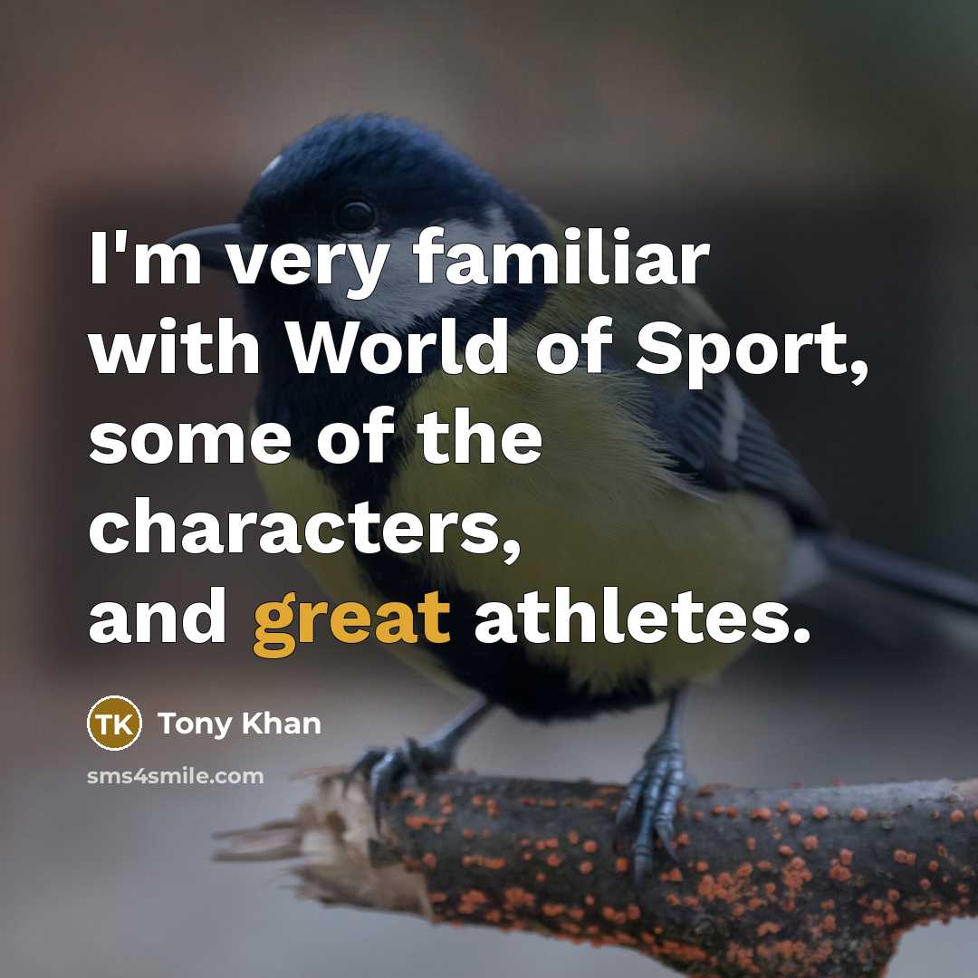 “I'm very familiar with World of Sport, some of the…” quote by Tony Khan