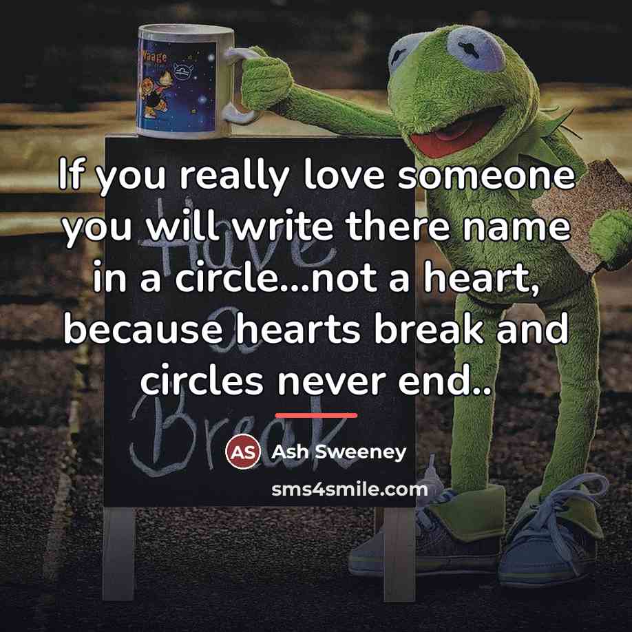 “If you really love someone you will write there name…” quote by Ash Sweeney
