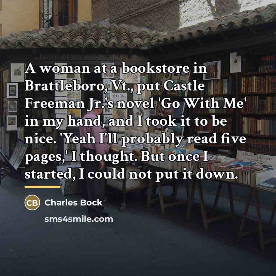“A woman at a bookstore in Brattleboro, Vt., put Castle…” quote by Charles Bock