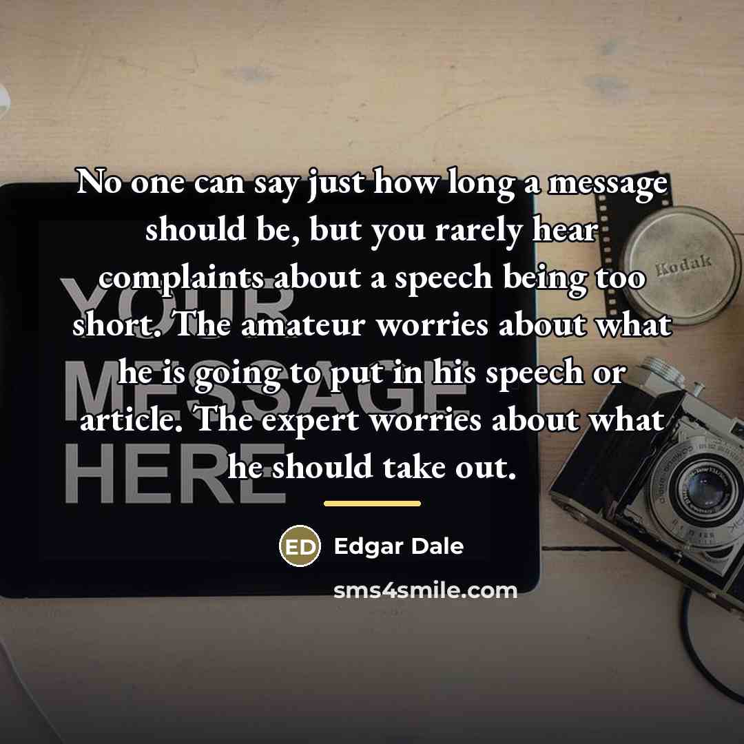 “No one can say just how long a message should…” quote by Edgar Dale
