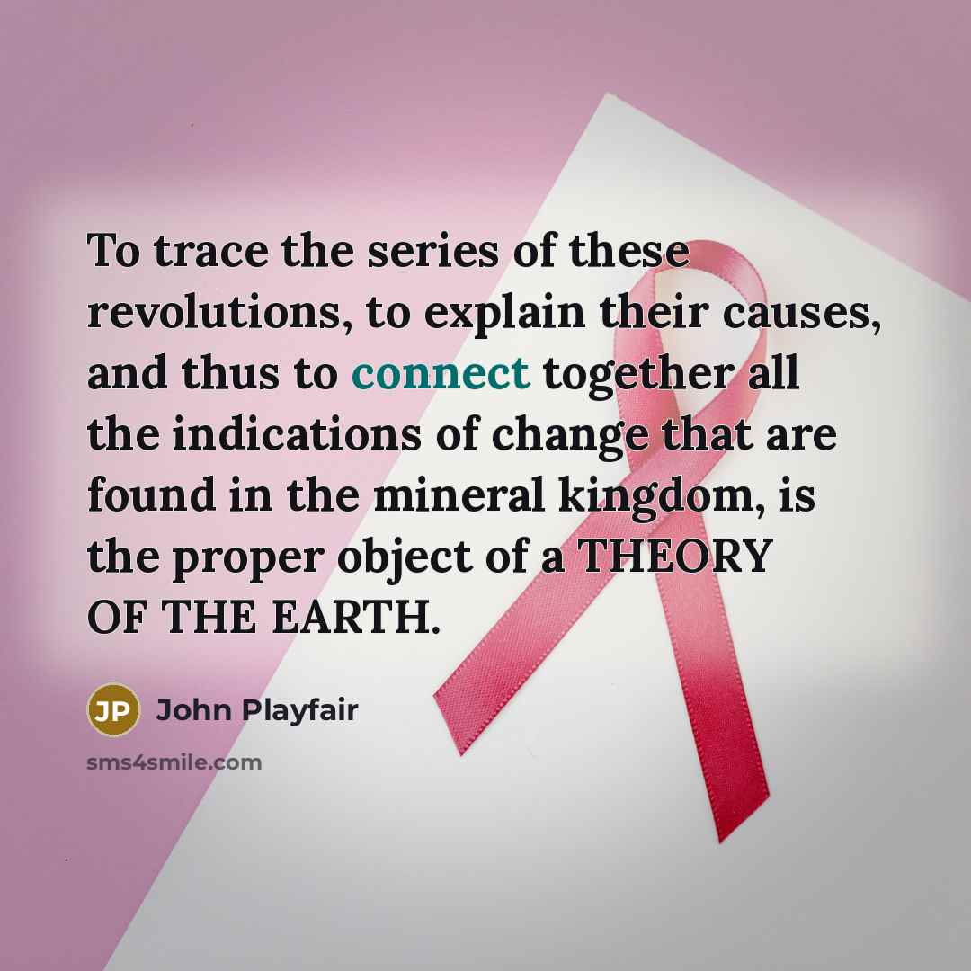 “To trace the series of these revolutions, to explain their…” quote by John Playfair