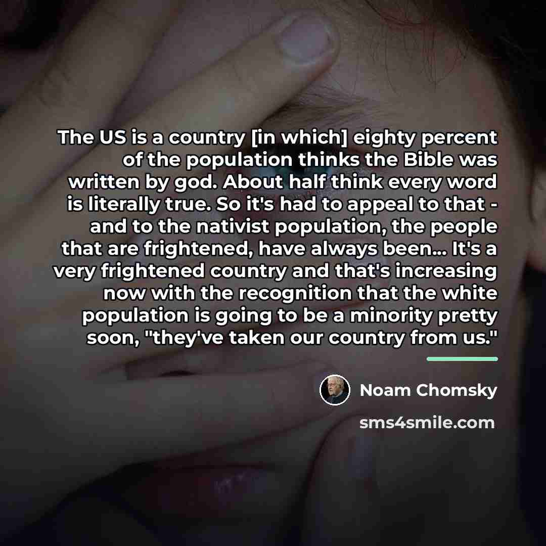 “The US is a country [in which] eighty percent of…” quote by Noam Chomsky