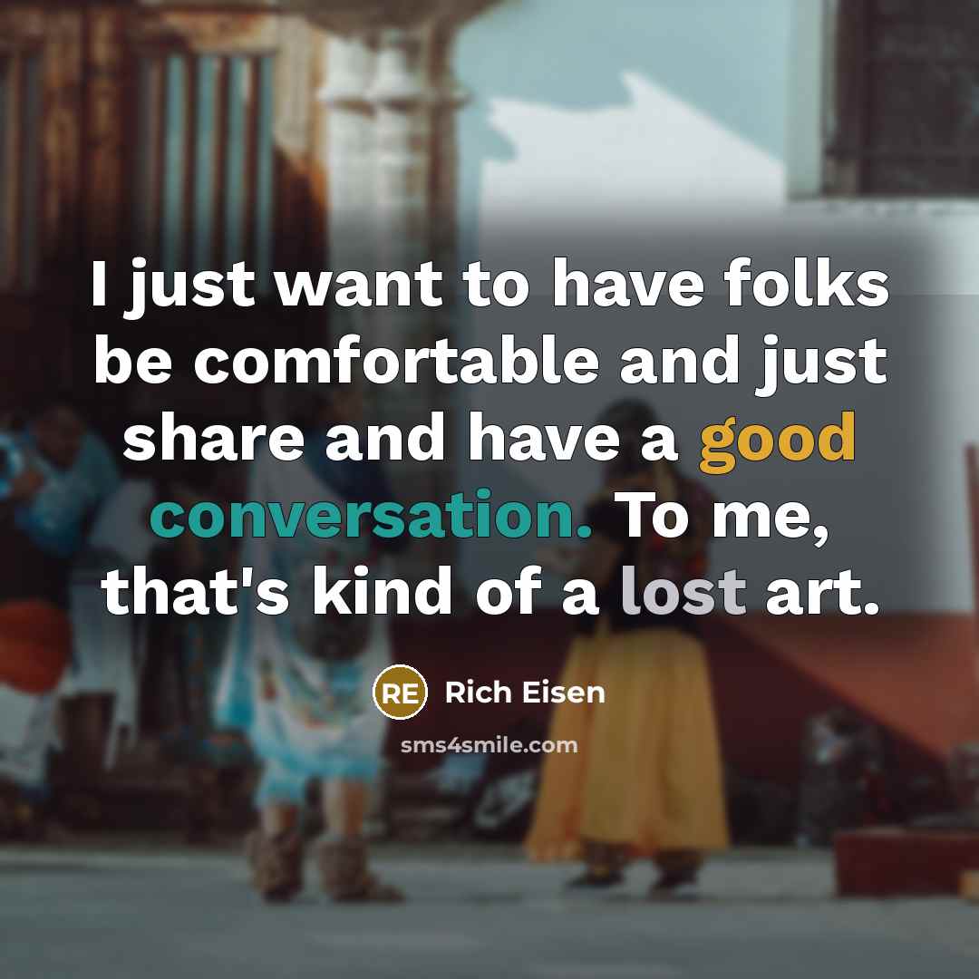 “I just want to have folks be comfortable and just…” quote by Rich Eisen