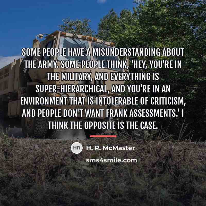 “Some people have a misunderstanding about the Army. Some people…” quote by H. R. McMaster