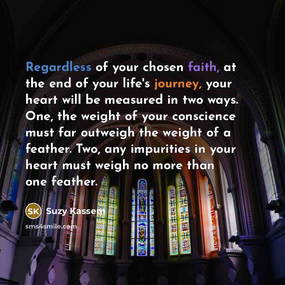 “Regardless of your chosen faith, at the end of your…” quote by Suzy Kassem