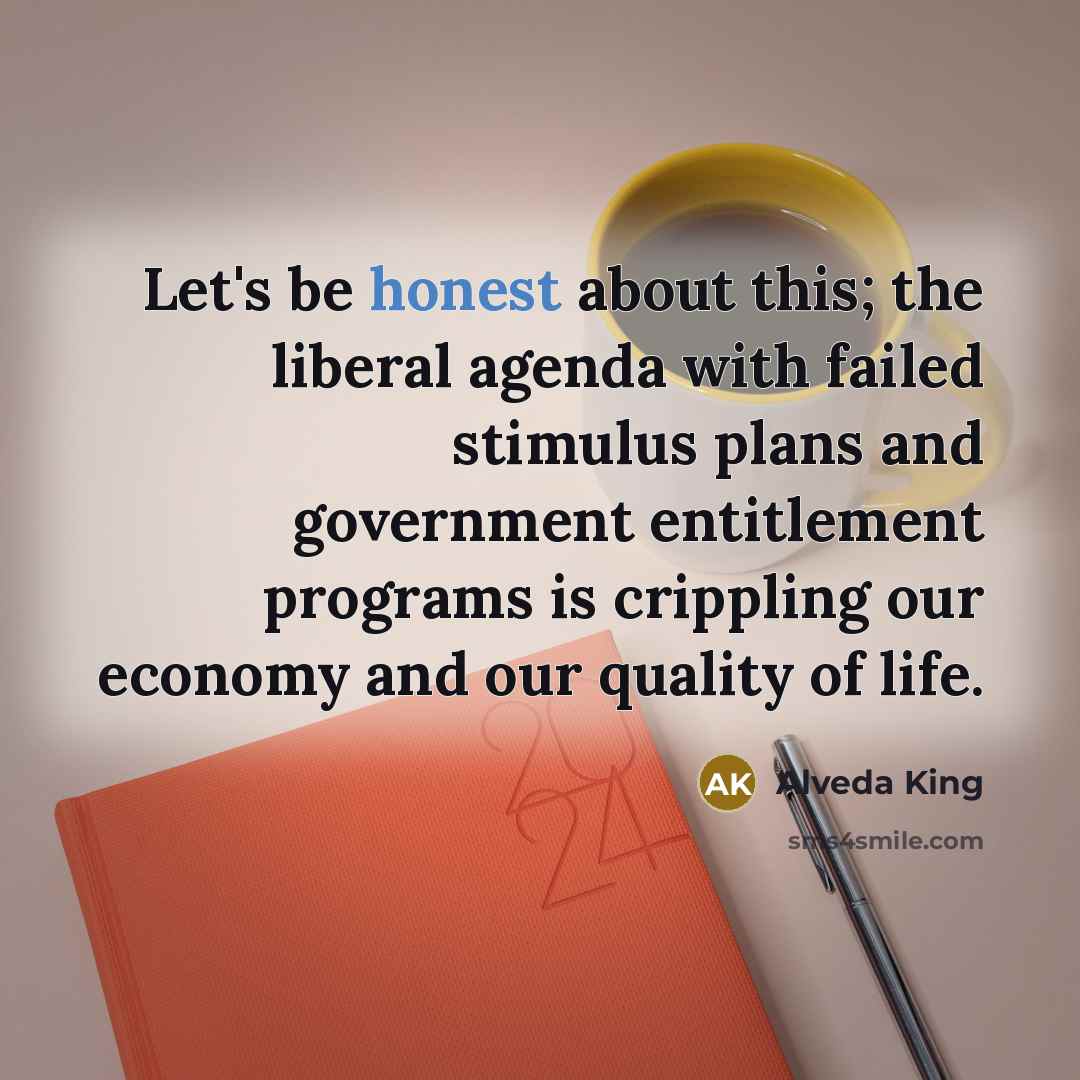 “Let's be honest about this; the liberal agenda with failed…” quote by Alveda King