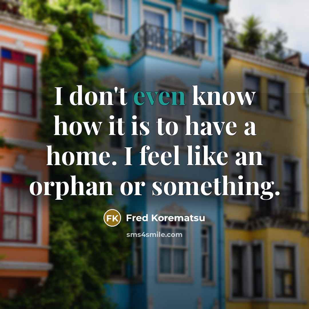 “I don't even know how it is to have a…” quote by Fred Korematsu