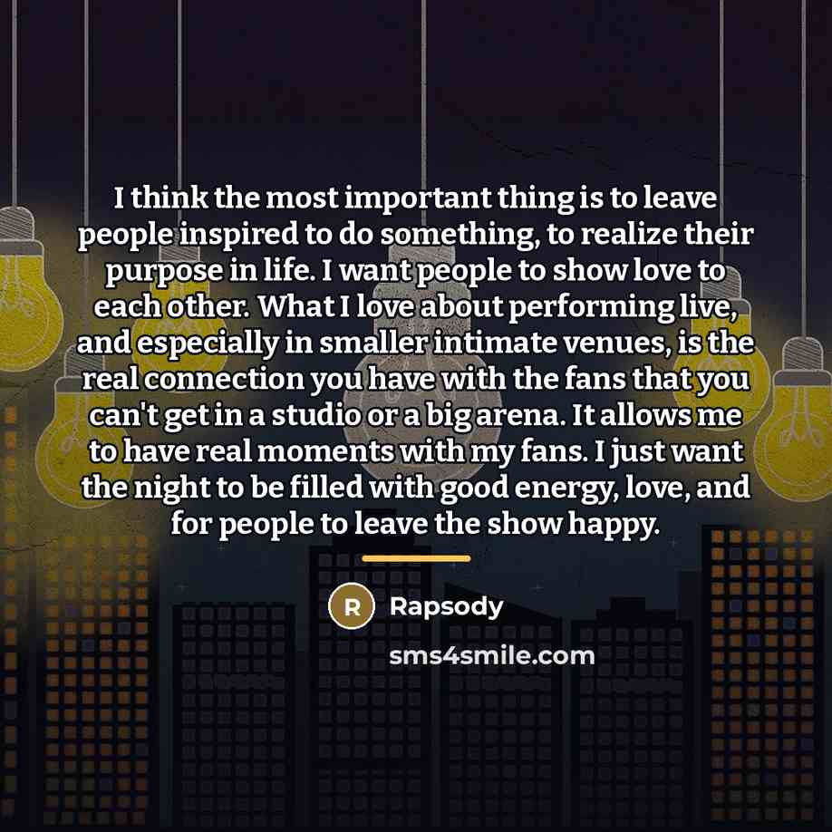 “I think the most important thing is to leave people…” quote by Rapsody
