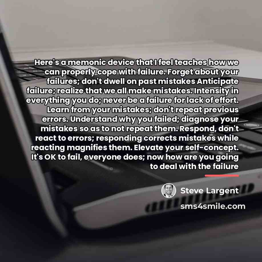 “Here's a memonic device that I feel teaches how we…” quote by Steve Largent