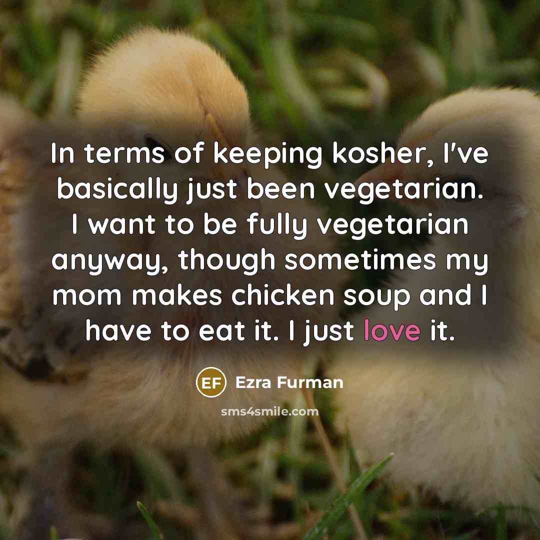 “In terms of keeping kosher, I've basically just been vegetarian.…” quote by Ezra Furman