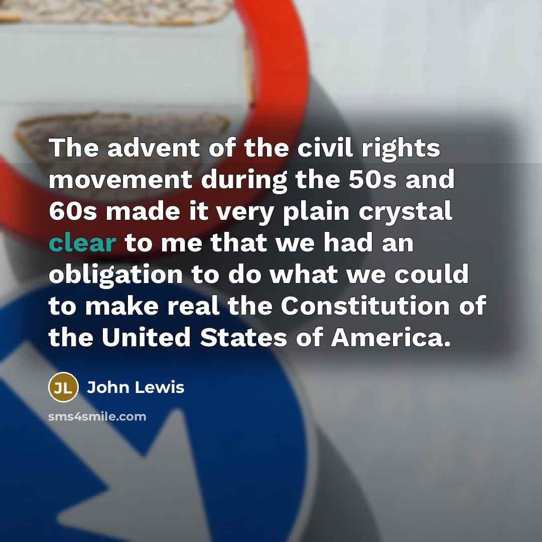 “The advent of the civil rights movement during the 50s…” quote by John Lewis