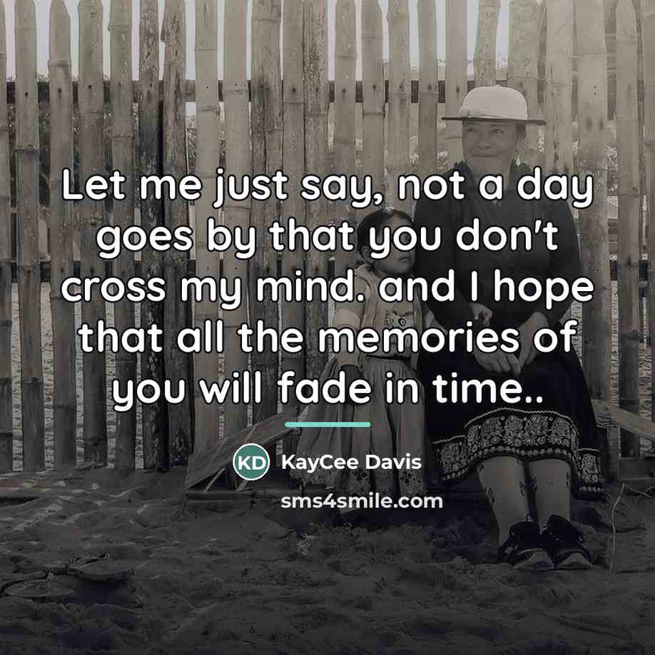 “Let me just say, not a day goes by that…” quote by KayCee Davis