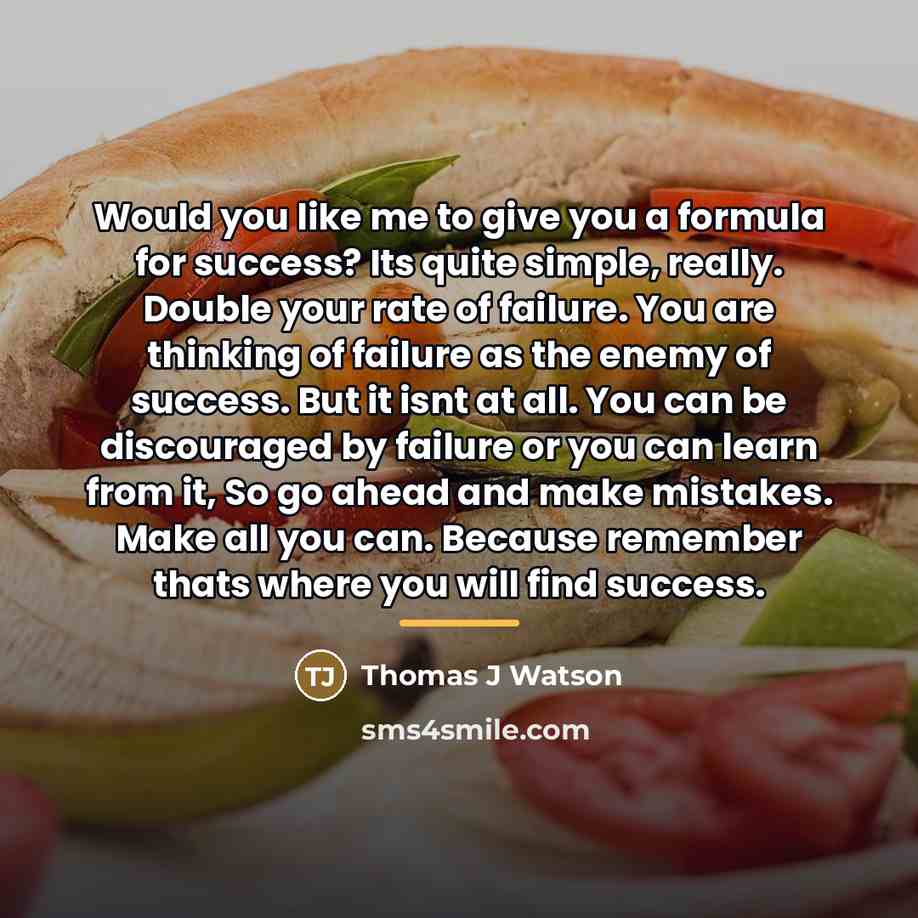 “Would you like me to give you a formula for…” quote by Thomas J Watson