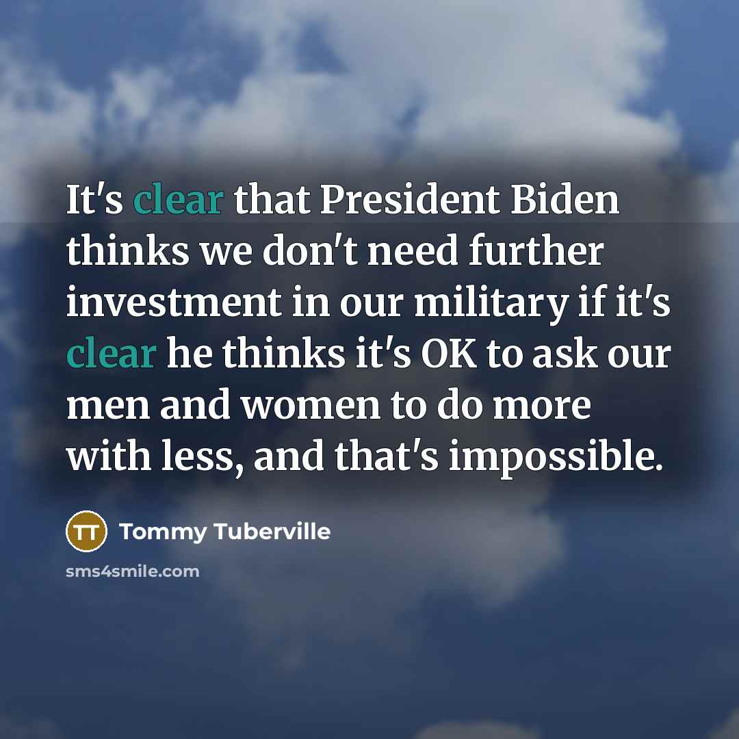 “It's clear that President Biden thinks we don't need further…” quote by Tommy Tuberville