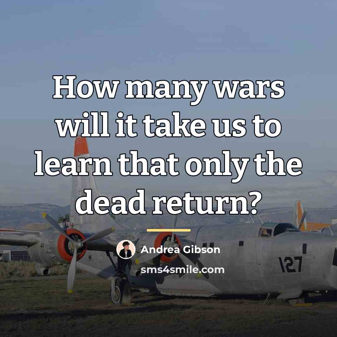 “How many wars will it take us to learn that…” quote by Andrea Gibson