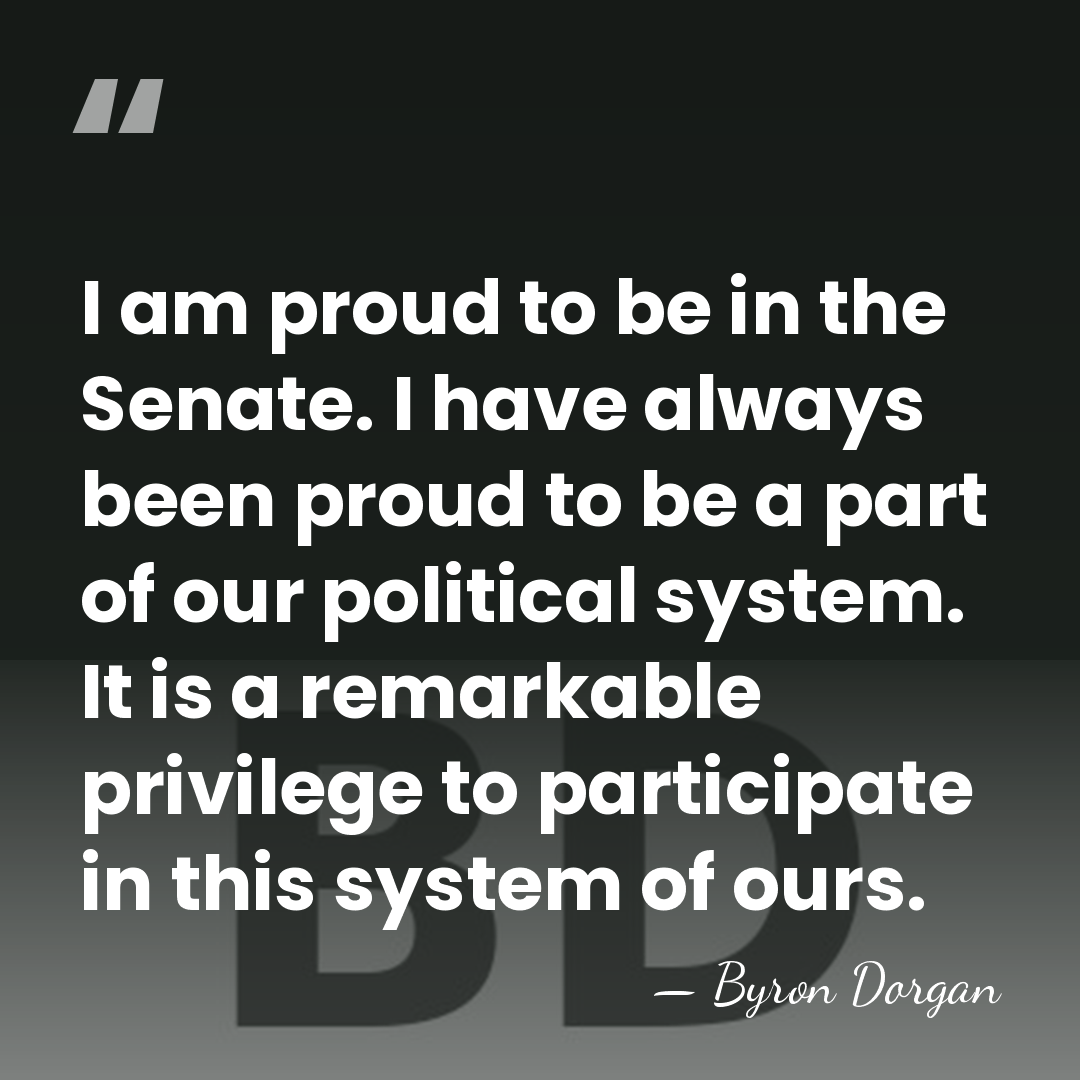 I am proud to be in the Senate. I have always been&hellip; - Byron Dorgan