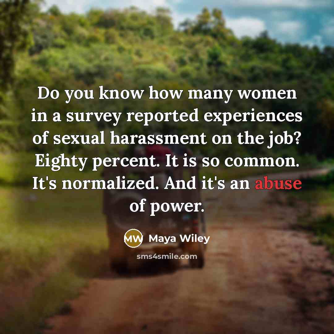 “Do you know how many women in a survey reported…” quote by Maya Wiley