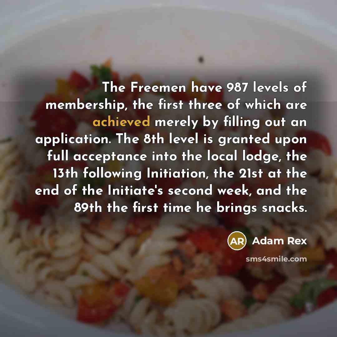 “The Freemen have 987 levels of membership, the first three…” quote by Adam Rex
