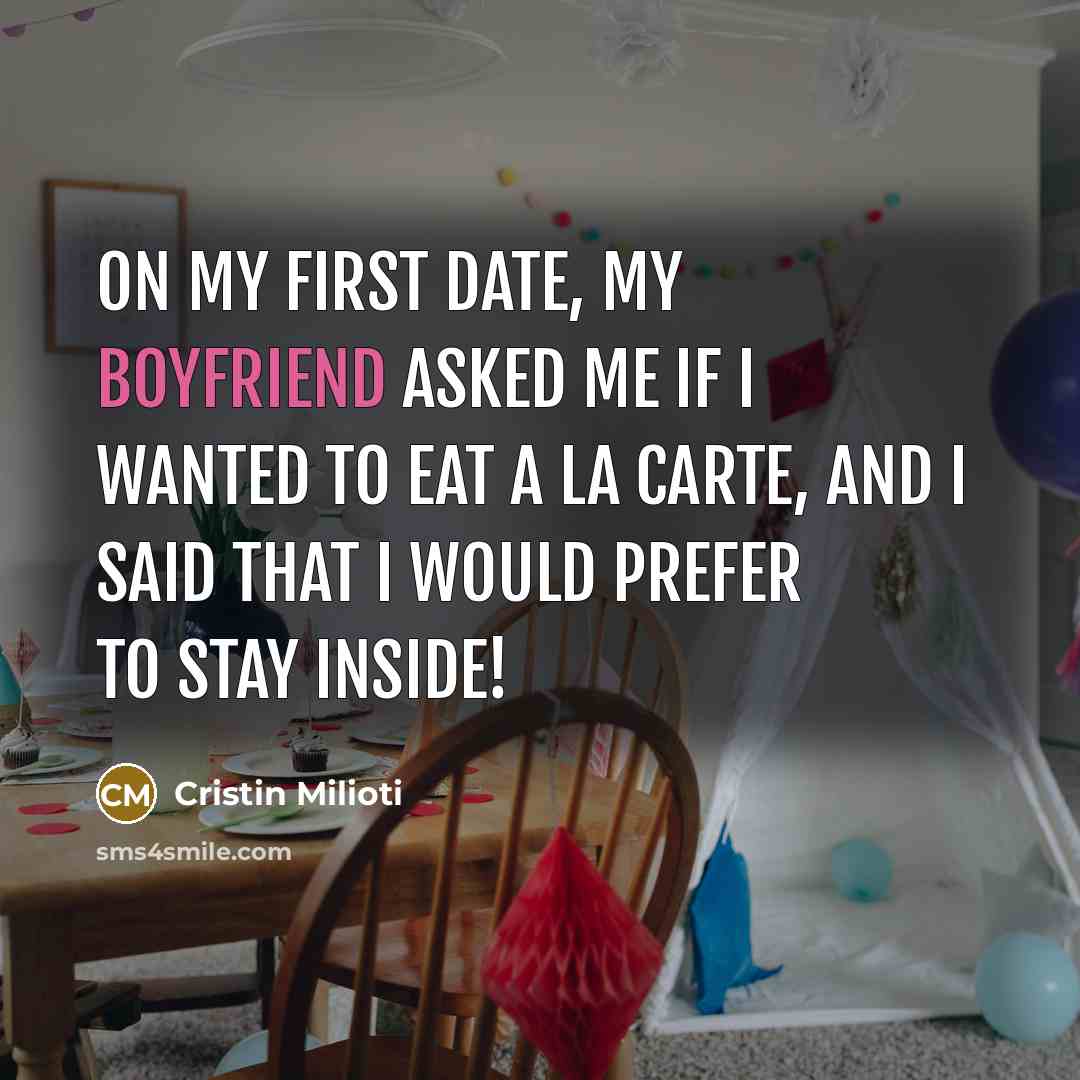 “On my first date, my boyfriend asked me if I…” quote by Cristin Milioti