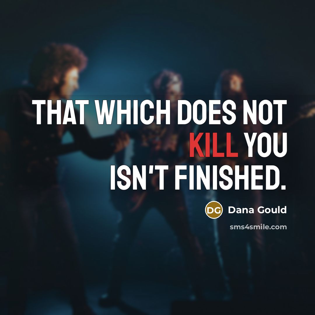 “That which does not kill you isn't finished.…” quote by Dana Gould