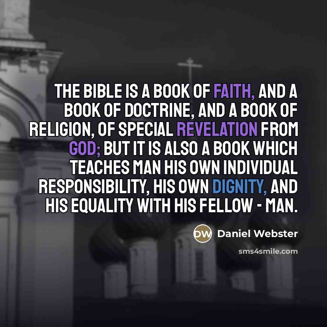 “The Bible is a book of faith, and a book…” quote by Daniel Webster
