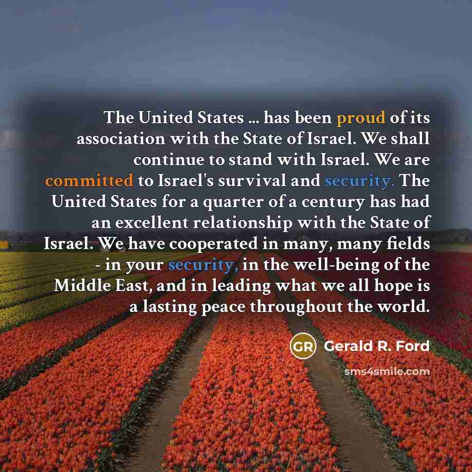 “The United States ... has been proud of its association…” quote by Gerald R. Ford