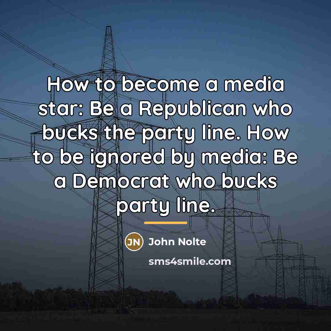 “How to become a media star: Be a Republican who…” quote by John Nolte