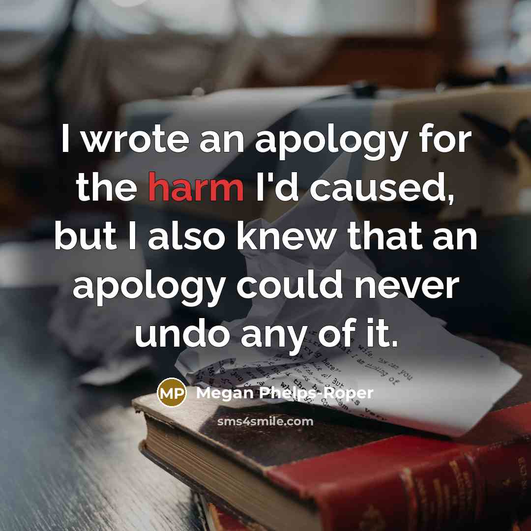 “I wrote an apology for the harm I'd caused, but…” quote by Megan Phelps-Roper