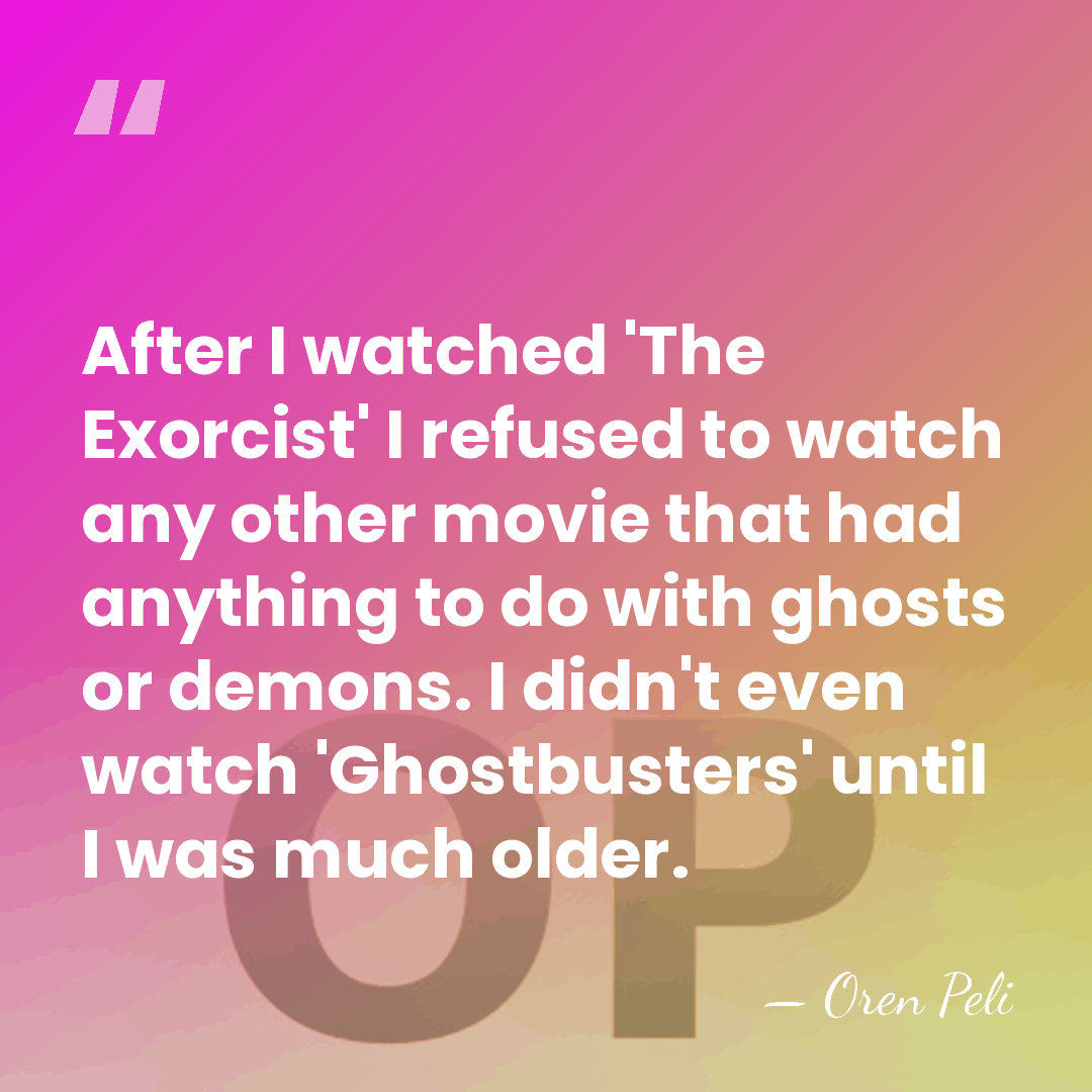 After I watched 'The Exorcist' I refused to watch any other movie&hellip; - Oren Peli