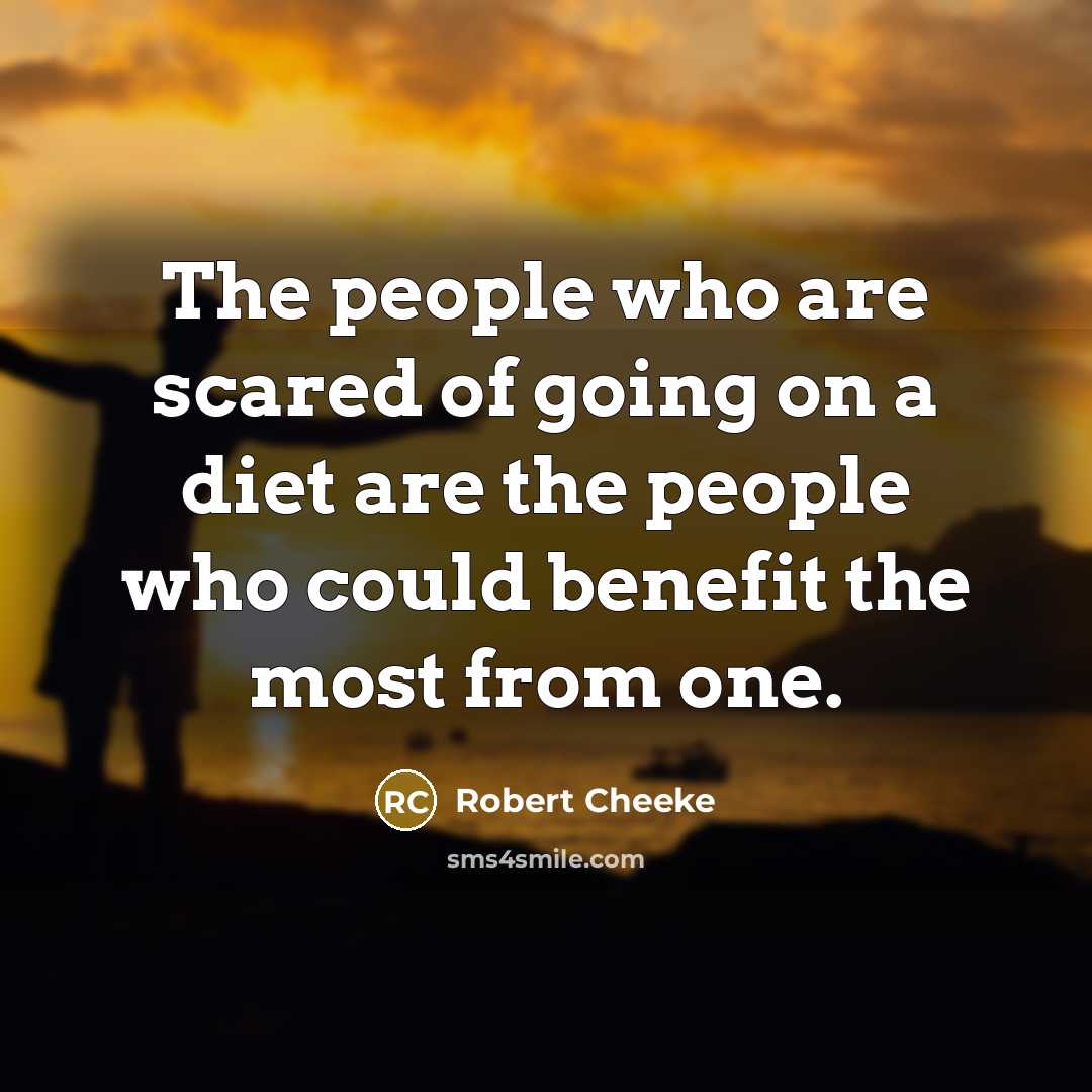 “The people who are scared of going on a diet…” quote by Robert Cheeke