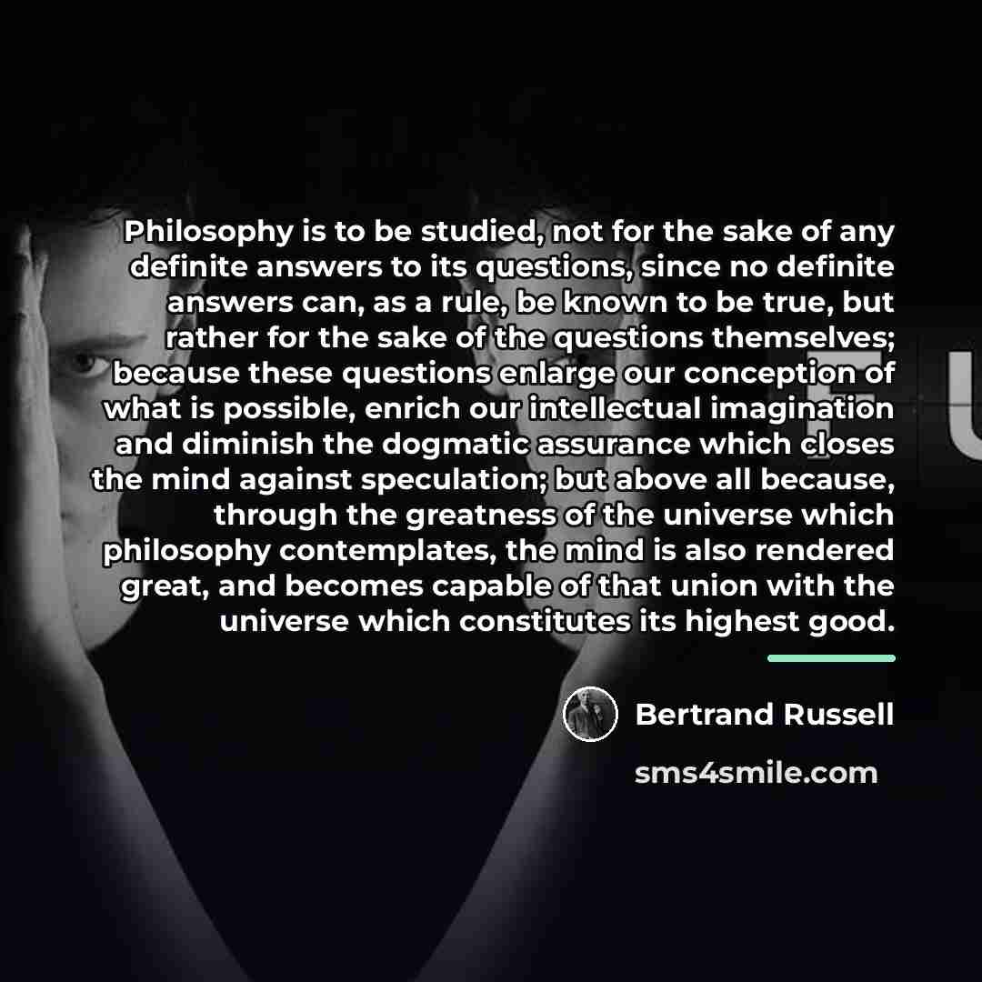 “Philosophy is to be studied, not for the sake of…” quote by Bertrand Russell
